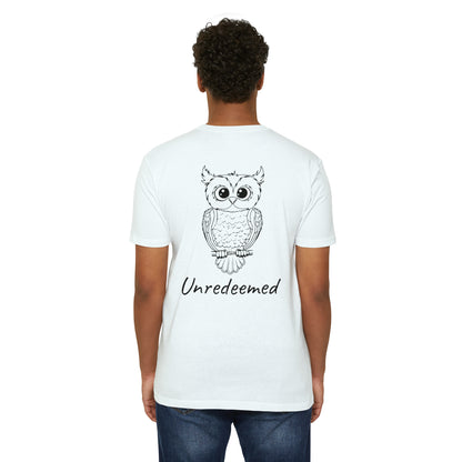 Unredeemed T-Shirt