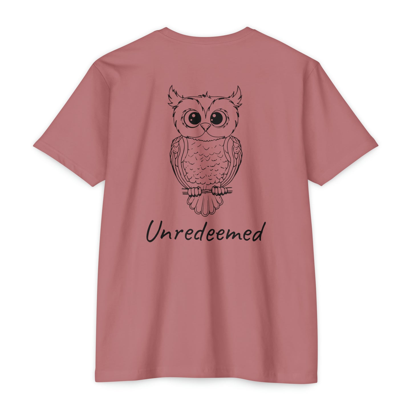 Unredeemed T-Shirt