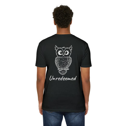 Unredeemed T-Shirt